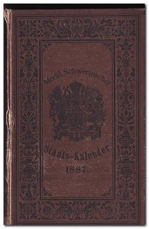 GROSSHERZOGLICH MECKLENBURG-SCHWERINSCHER STAATS-KALENDER. 1887