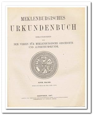 Meklenburgisches Urkundenbuch XVII.Band (Register zu Bd. XIII - XVI)