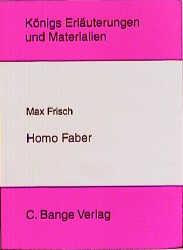Erlauterungen zu Max Frisch Homo Faber