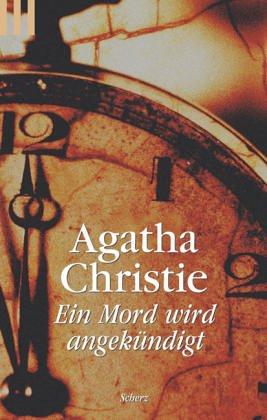 Ein Mord wird angekündigt. . Ein Miss-Marple-Roman