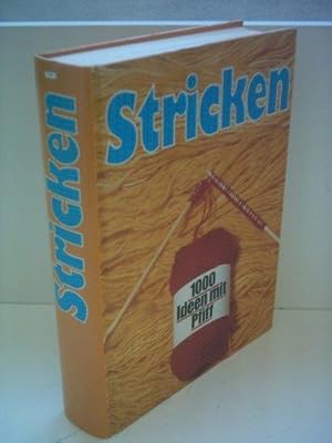 Walter Stegemann: Stricken - 1000 Ideen mit Pfiff