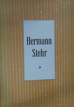 Hermann Stehr - Ein Schlesischer Dichter Zur Hundersten Wiederkehr seines Geburtstages 16. Februa...
