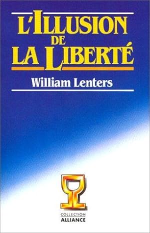 L'illusion de la liberte (Sator)