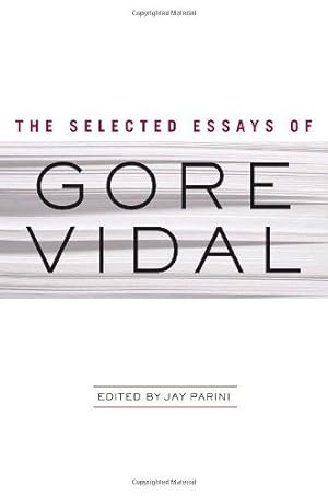 The Selected Essays of Gore Vidal