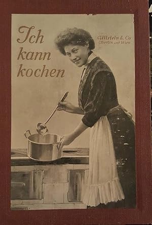 Ich kann kochen. Das Buch von der natürlichen Ernährung des Menschen.