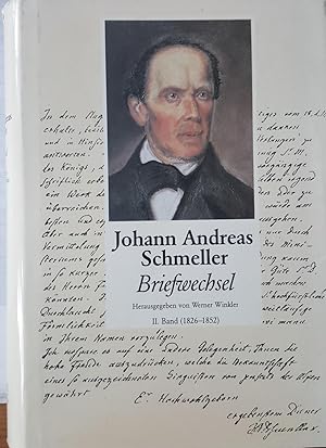 Schmeller, Johann Andreas - Briefwechsel - Band 2 (1826-1856)