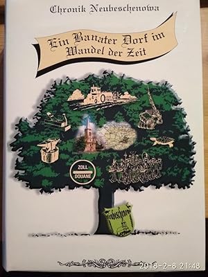 Chronik Neubeschenowa Erinnerungen an eine Heimat Lesebuch mit Bildern von 1751 - 2005