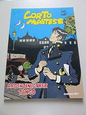 Corto Maltese VIIII. Argentinischer Tango