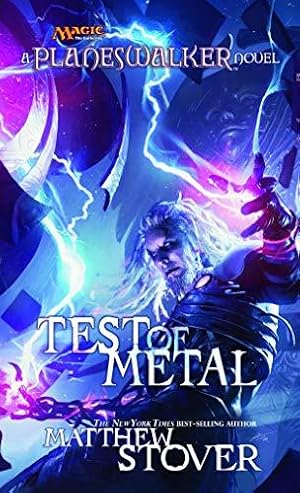 Test of Metal: A Planeswalker Novel (Planeswalkers)