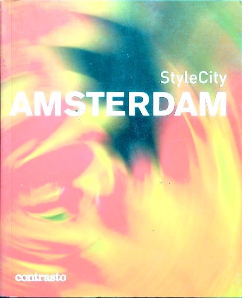 Style City Amsterdam - aa.vv.