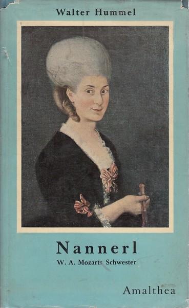 Nannerl W.A.Mozart Schwester - Walter Hummel