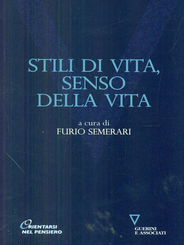 Stili di vita senso della vita