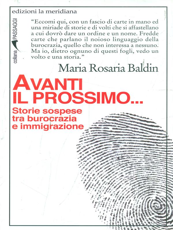 Avanti il prossimo. - Maria Rosaria Baldin