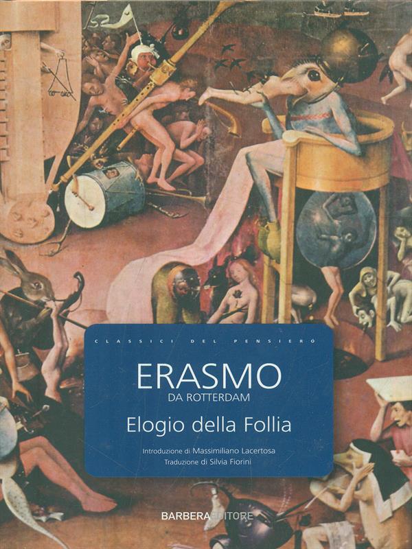 Elogio della Follia - Erasmo da Rotterdam