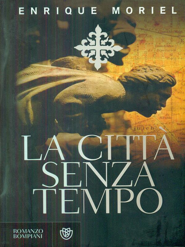 La citta' senza tempo - Enrique Moriel