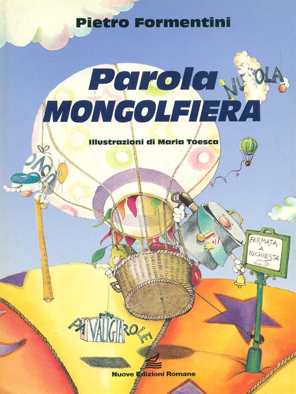 Parola mongolfiera - Pietro Formentini