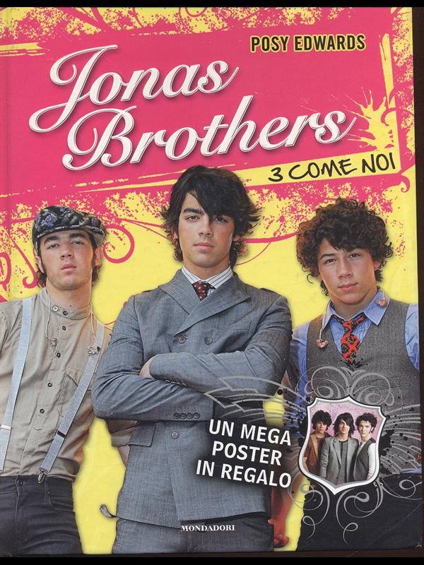 Jonas Brothers - 3 come noi - Posy Edwards