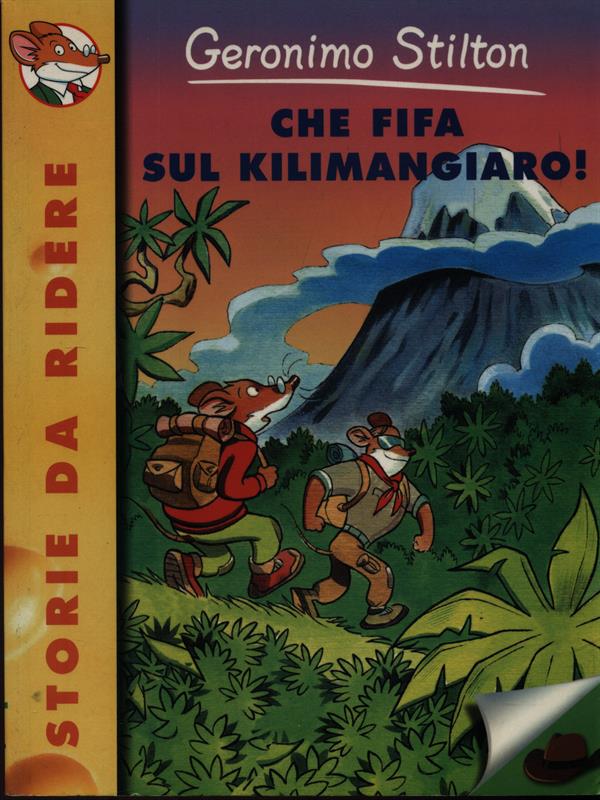 Che fifa sul Kilimangiaro! - Geronimo Stilton