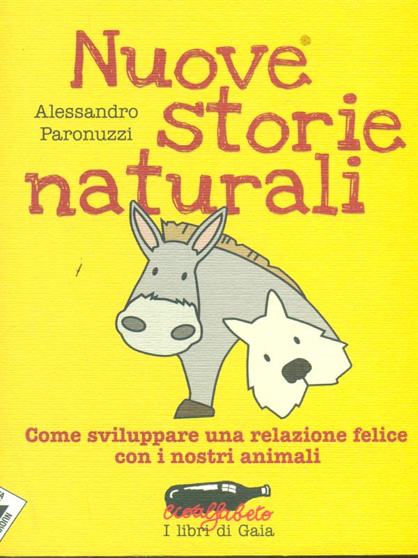 Nuove storie naturali - Paronuzzi, Alessandro
