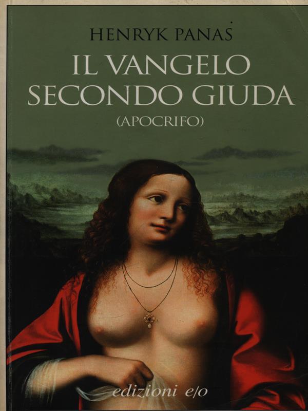 Il Vangelo secondo Giuda - Panas, Henryk