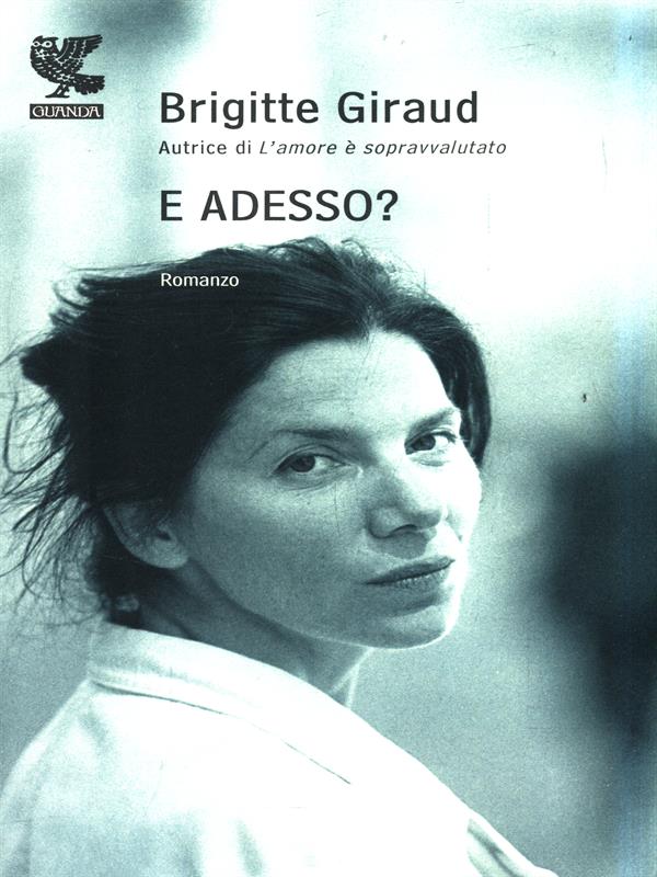 E adesso? - Giraud, Brigitte