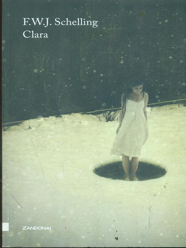 Clara - Schelling, Friedrich W.