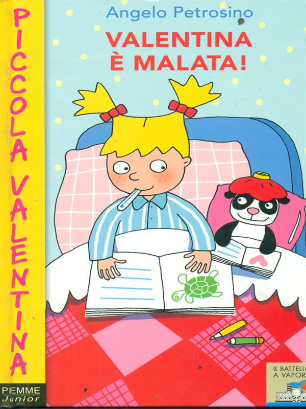 Valentina e' malata! - Petrosino, Angelo
