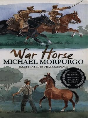 War Horse by Michael Morpurgo War Horse by Michael Morpurgo