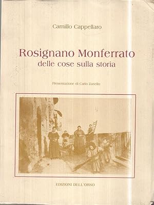 Rosignano Monferrato delle cose sulla storia.