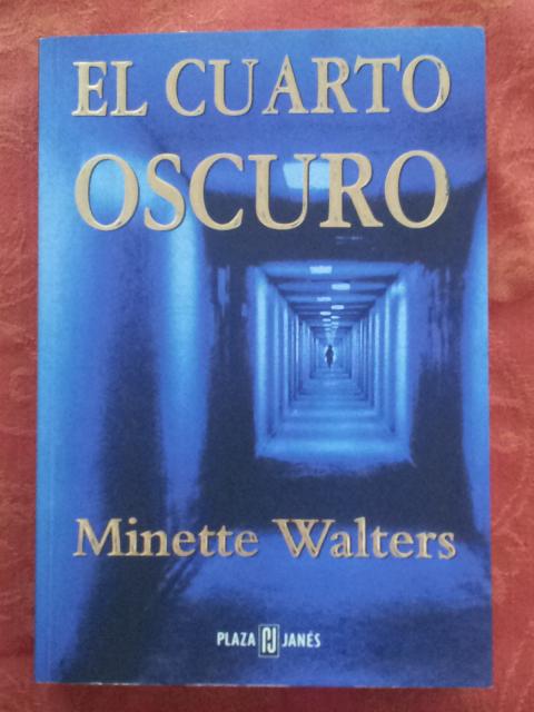 El cuarto oscuro de Minette Walters: - Libros Ambigú El cuarto oscuro de Minette Walters: - Libros Ambigú