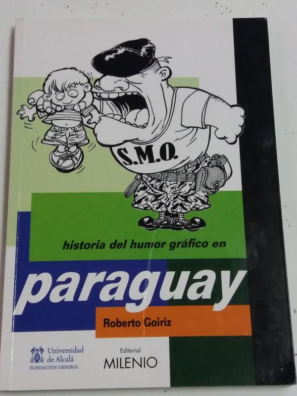 Historia del humor gráfico en Paraguay - Roberto Goiriz