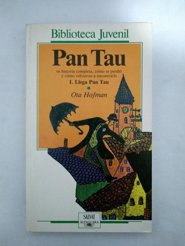 Pan Tau I. Llega pan tau - Ota Hofman