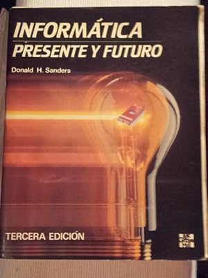 Informática. Presente y futuro