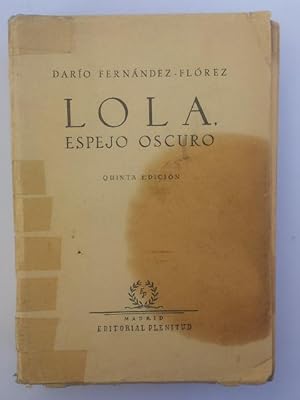 Lola, espejo oscuro: Dario Fernandez - Florez
