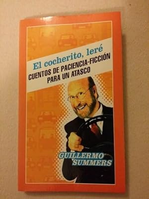 EL COCHERITO, LERÉ. GUILLERMO SUMMERS. MARTINEZ ROCA. TAPA DURA. BUEN ESTADO EL COCHERITO, LERÉ. GUILLERMO SUMMERS. MARTINEZ ROCA. TAPA DURA. BUEN ESTADO