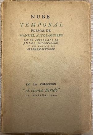 Nube temporal. Poemas de Manuel Altolaguirrecon un autógrafo de Jules Supervielle y un poema de S...