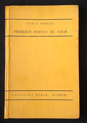 Primeros poemas de amor. Dedicado por Francisco Gines de los Rios a José Santos Gonzalez Vera