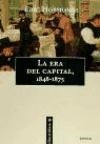 Era Del Capital 1848-1875 (coleccion Libros De Historia) (c - HOBSBAWM ERIC J.