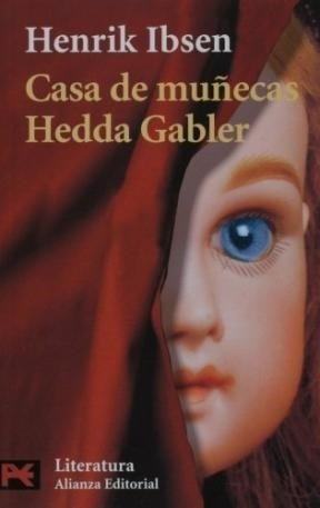 Casa de munecas. Hedda Gabler (COLECCION LITERATURA) (Literatura / Literature) (Spanish Edition) by Henrik Ibsen: New Paperback (2007) Tra. | Ergodebooks