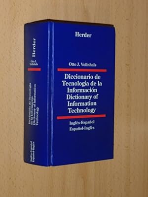 DICCIONARIO DE TECNOLOGÍA DE LA INFORMACIÓN - DICTIONARY OF INFORMATION TECHNOLOGY - Inglés-Españ...