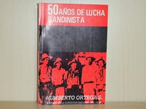 50 AÑOS DE LUCHA SANDINISTA