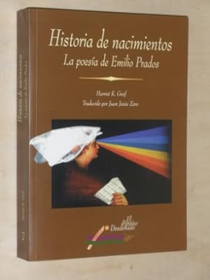 HISTORIA DE NACIMIENTOS - La poesía de Emilio Prados