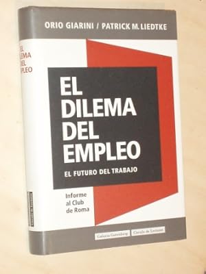 EL DILEMA DEL EMPLEO - El futuro del trabajo