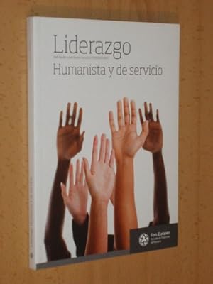 LIDERAZGO - HUMANISTA Y DE SERVICIO