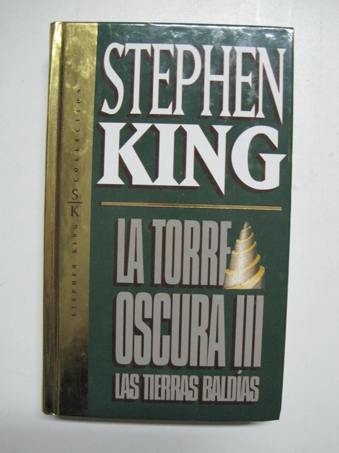 Las tierras baldías, la torre oscura 3 - King, Stephen