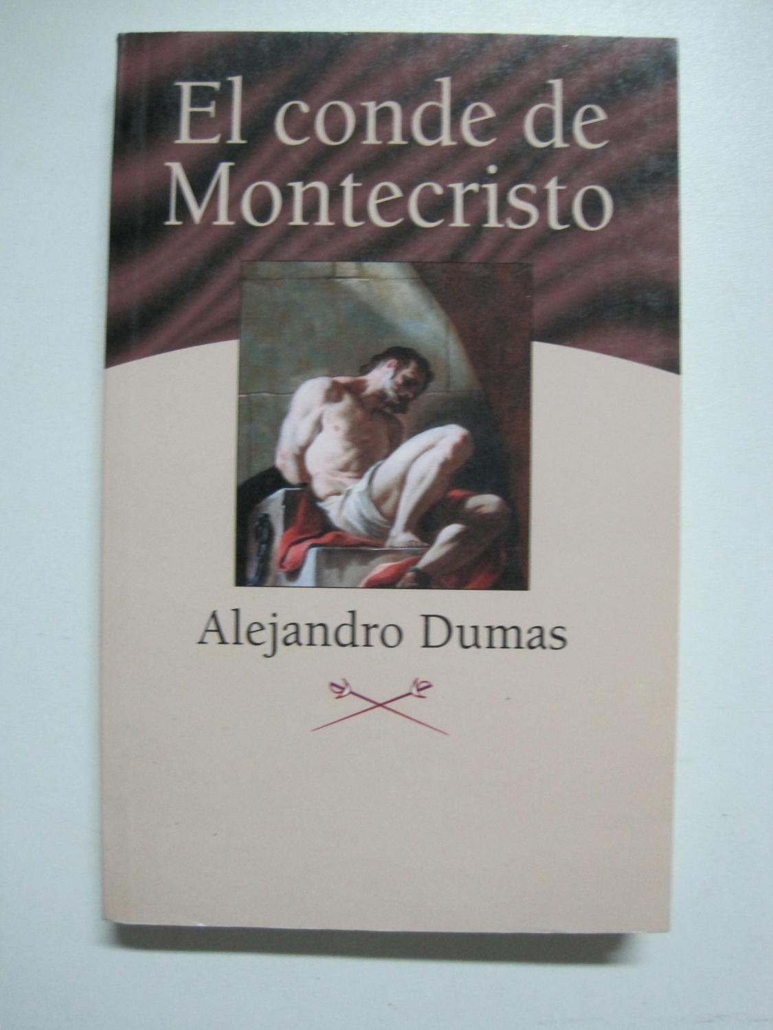 EL CONDE DE MONTECRISTO - ALEJANDRO DUMAS