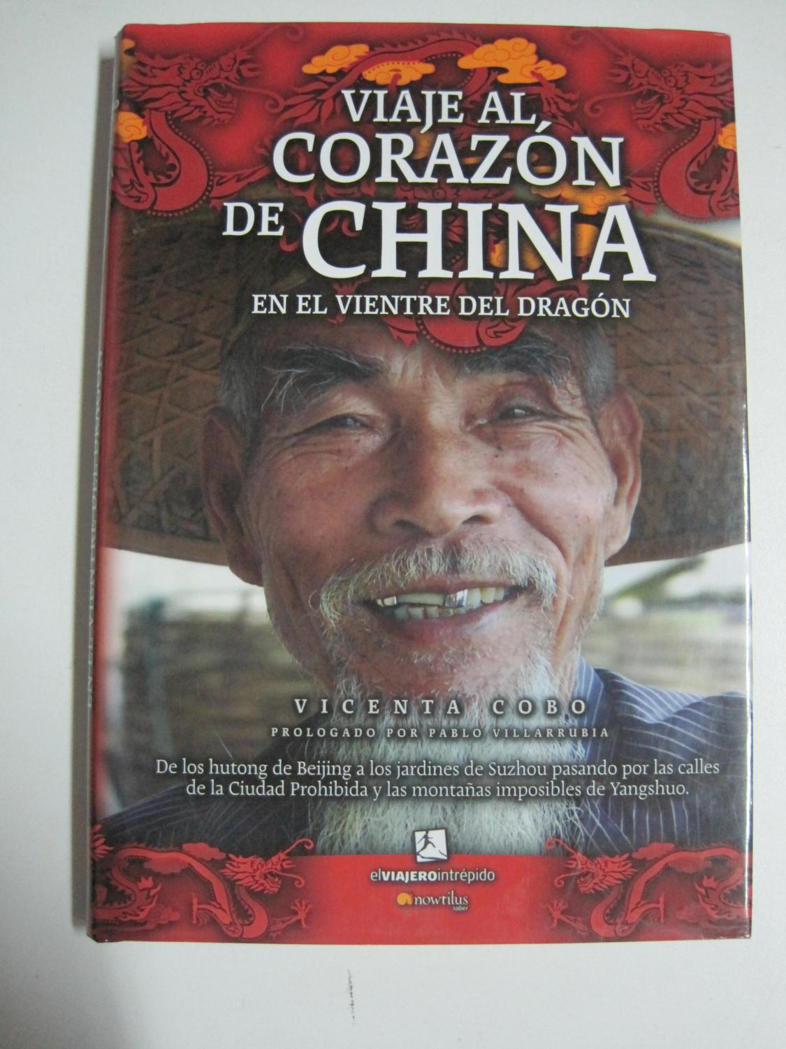 Viaje al corazón de China (El Viajero Intrépido) - Cobo Heras, Vicenta