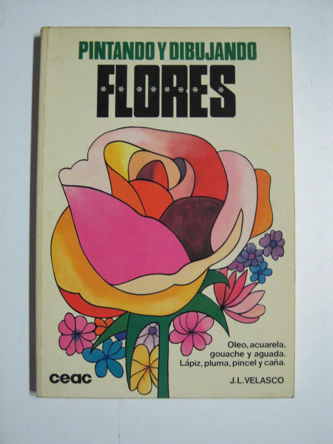 Pintando y dibujando flores - Jose Luis Velasco