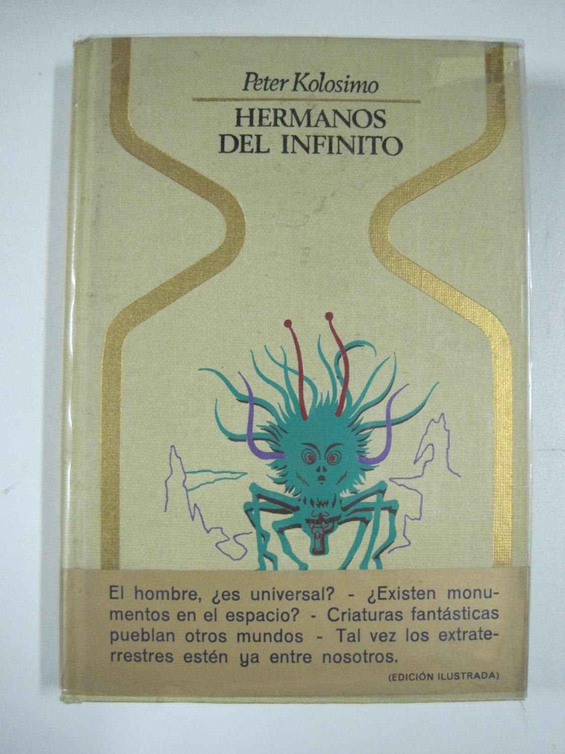 Hermanos del infinito - Peter Kolosimo