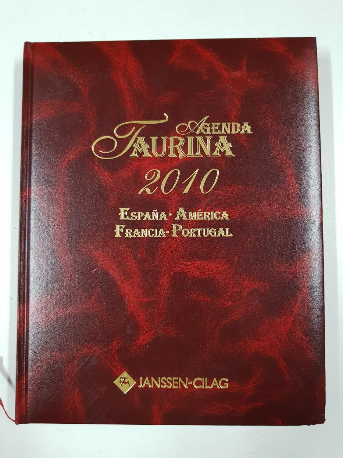 AGENDA TAURINA 2010. España, América, Francia, Portugal - VV.AA.